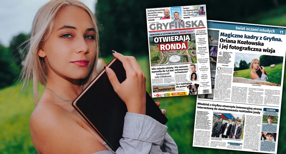 Gazeta Gryfińska, dział gazecie świat oczami młodych Piszemy wielkiej pasji Oriany Kozłowskiej - zdjęcie, fotografia