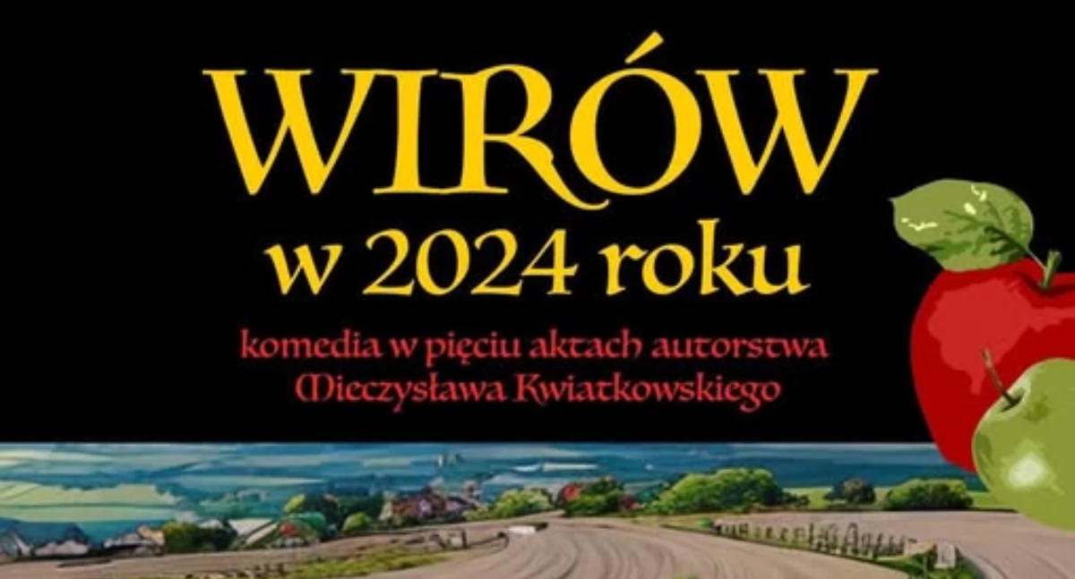 Teatr, Wirów zaprasza komedię pięciu aktach tytuł Wirów - zdjęcie, fotografia