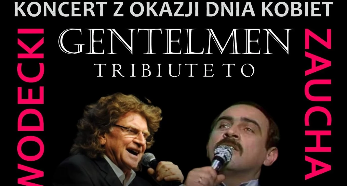 Koncerty muzyka, Gentlemen Tribute Wodecki Zaucha okazji Kobiet! - zdjęcie, fotografia