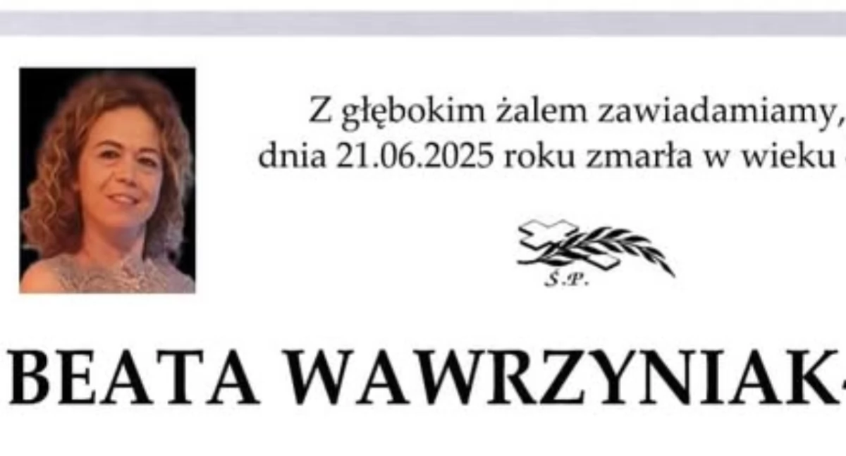 Odeszli, żyje Beata Wawrzyniak Wiśtak Pogrzeb środę - zdjęcie, fotografia