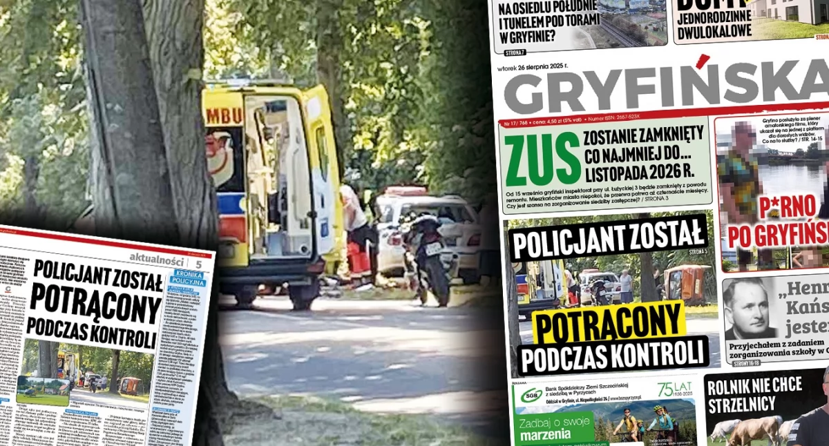 Gazeta Gryfińska, Wiemy jakim stanie znajduje potrącony policjant latek stracił prawo jazdy - zdjęcie, fotografia