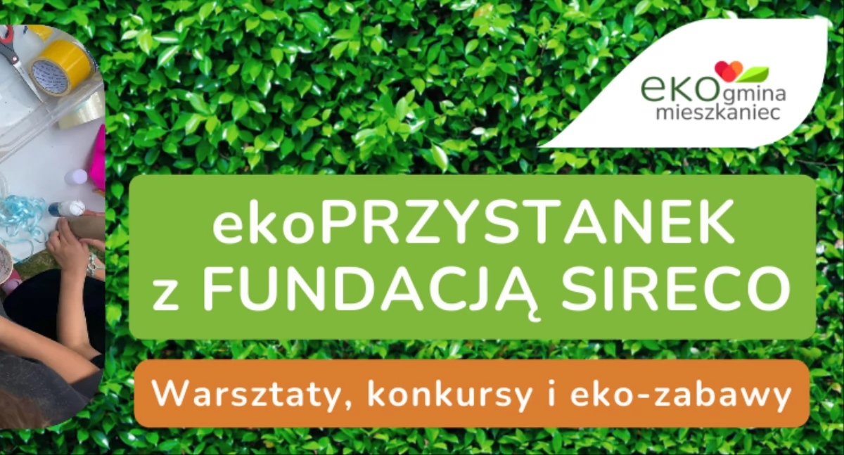 Promocja, Warsztaty konkursy zabawy przyjdź ekoPRZYSTANEK - zdjęcie, fotografia