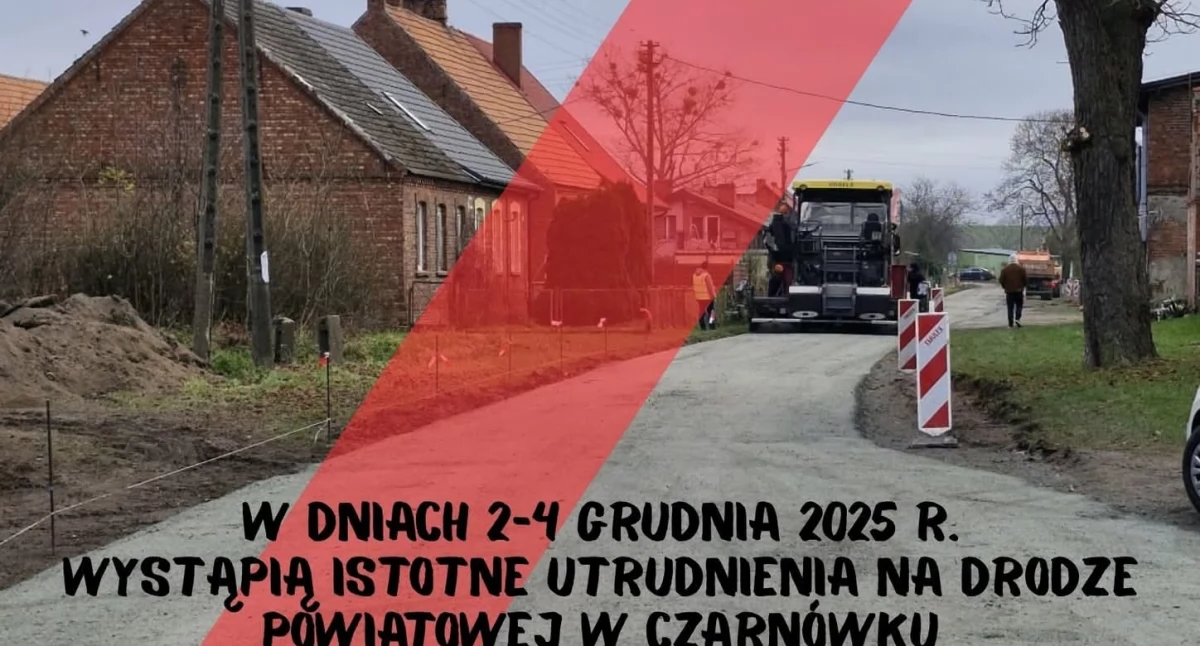 Inwestycje, Utrudnienia drodze powiatowej Czarnówka - zdjęcie, fotografia