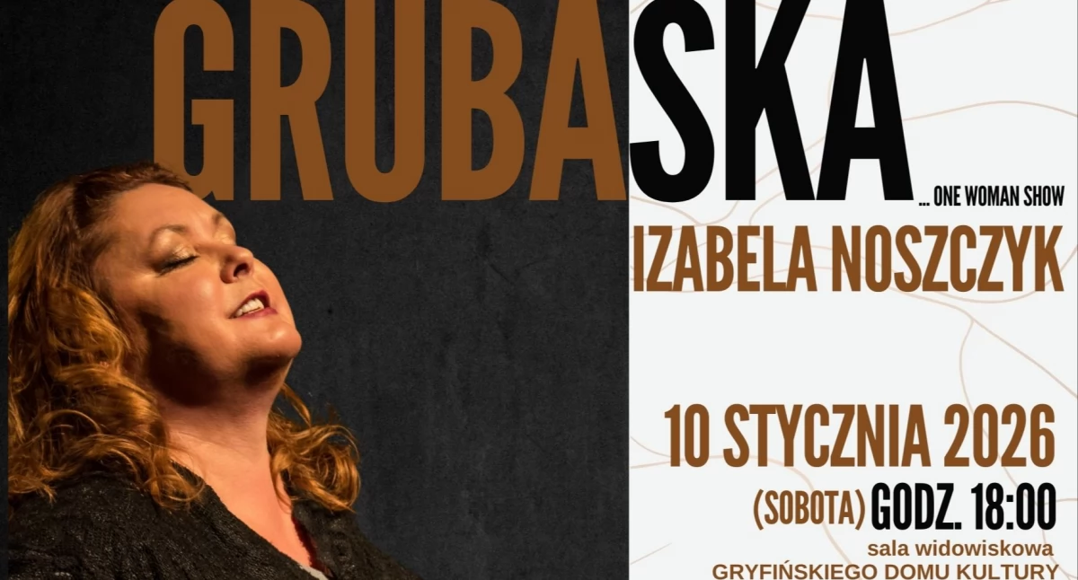 Teatr, Grubaska zagości Gryfińskim Kultury - zdjęcie, fotografia