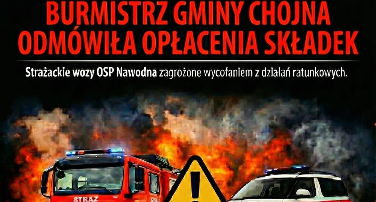 Straż pożarna, Nawodna Gmina odmówiła pokrycia polis ubezpieczeniowych części naszych pojazdów - zdjęcie, fotografia