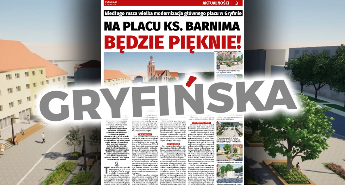 Gazeta Gryfińska, Generalna przebudowa placu Barnima zmieni - zdjęcie, fotografia