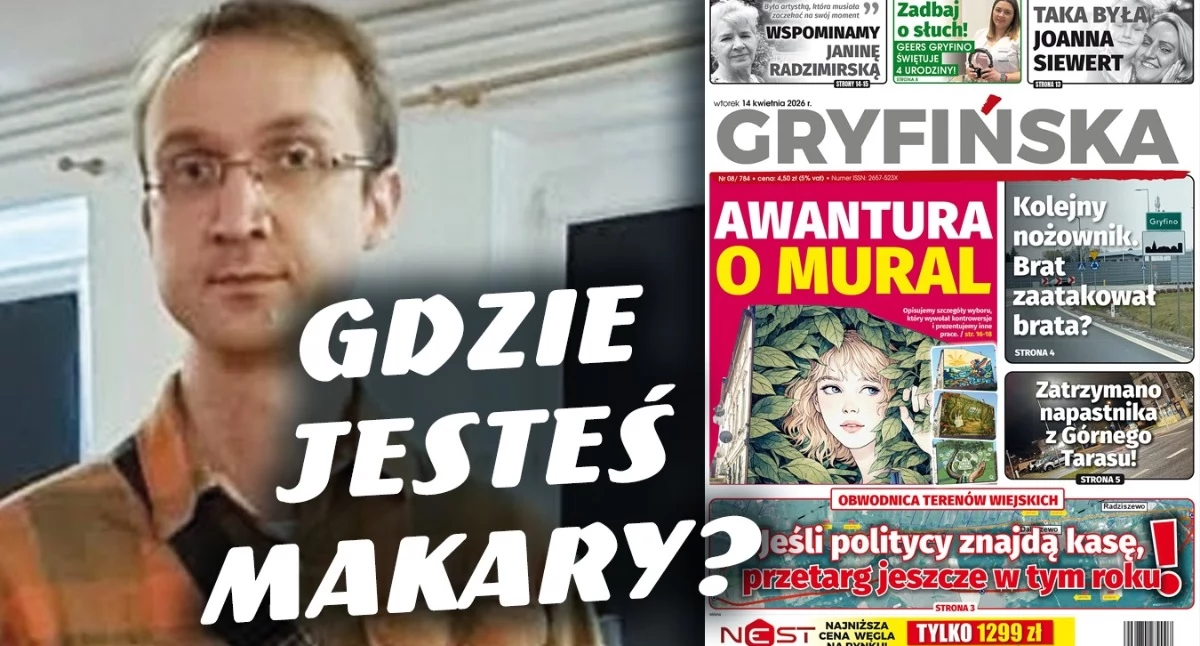 Gazeta Gryfińska, Gdzie jesteś Makary - zdjęcie, fotografia