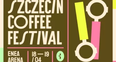 Festiwal kawy w Szczecinie!