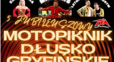 Już wkrótce MotoPiknik w Dłusku Gryfińskim!
