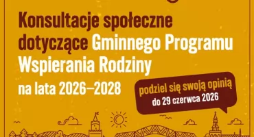 Konsultacje społeczne: Gminny Program Wspierania Rodziny na lata 2026-2028