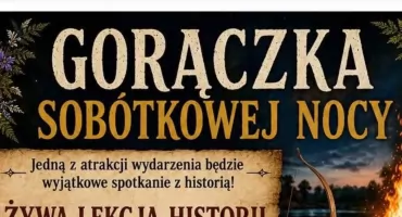Zapraszają na Gorączkę Sobótkowej Nocy