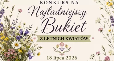 Konkurs na Najładniejszy Bukiet z Letnich Kwiatów! 