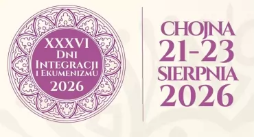 Chojna zaprasza na XXXVI Dni Integracji i Ekumenizmu