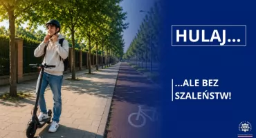 Hulaj… ale bez szaleństw! To apel do wszystkich użytkowników hulajnóg elektrycznych